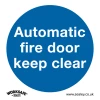 Sealey Automatic Fire Door Keep Clear - Mandatory Safety Sign - Rigid Plastic