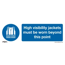 Sealey High Visibility Jackets Must Be Worn Beyond This Point Mandatory Safety Sign - Rigid Plastic